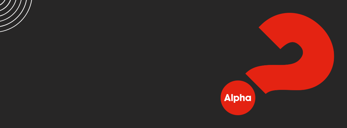 Alpha Evening*Is there more to Life than this?*Find Out More
